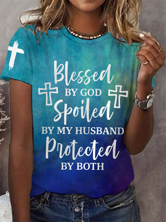 Women's Blessed By God Spoiled By My Husband Protected By Both Gradient Print Casual Tee - trupatriotic