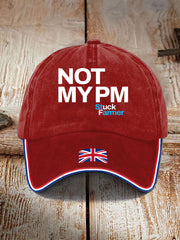 Unisex Not My PM Funny UK Flag Printed Hat trupatriotic